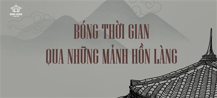 [Clip] Đình Chùa Làng Bùi - Bóng thời gian qua những mảnh hồn làng